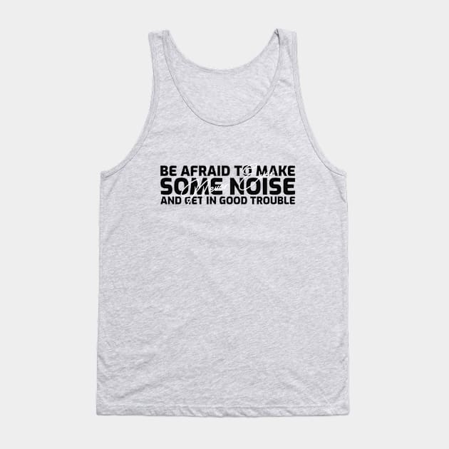 congressman civil rights quote Tank Top by BaronBoutiquesStore